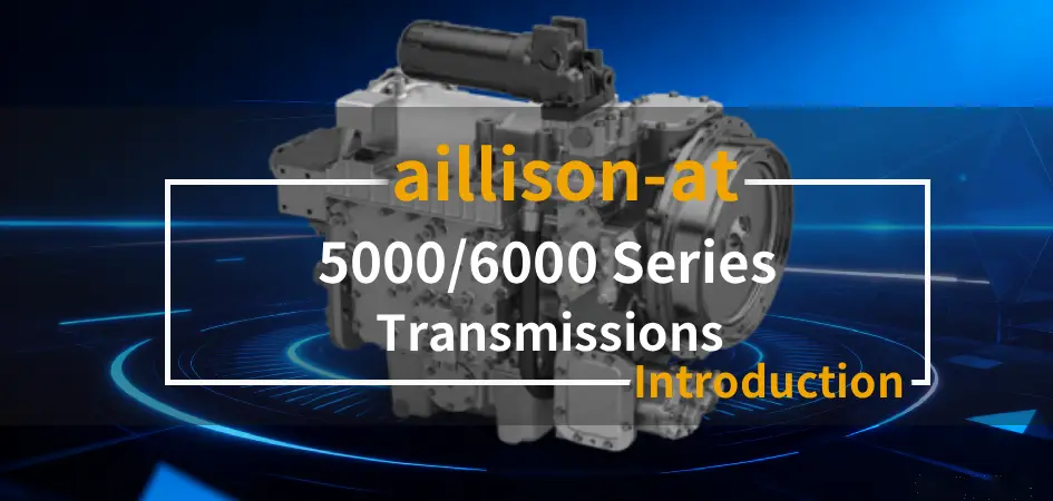 Allison-At 5000/6000 Series Transmissions Introduction Video